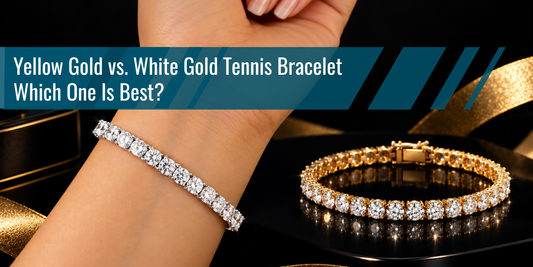 Yellow Gold vs. White Gold Tennis Bracelet: Which One Is Best?