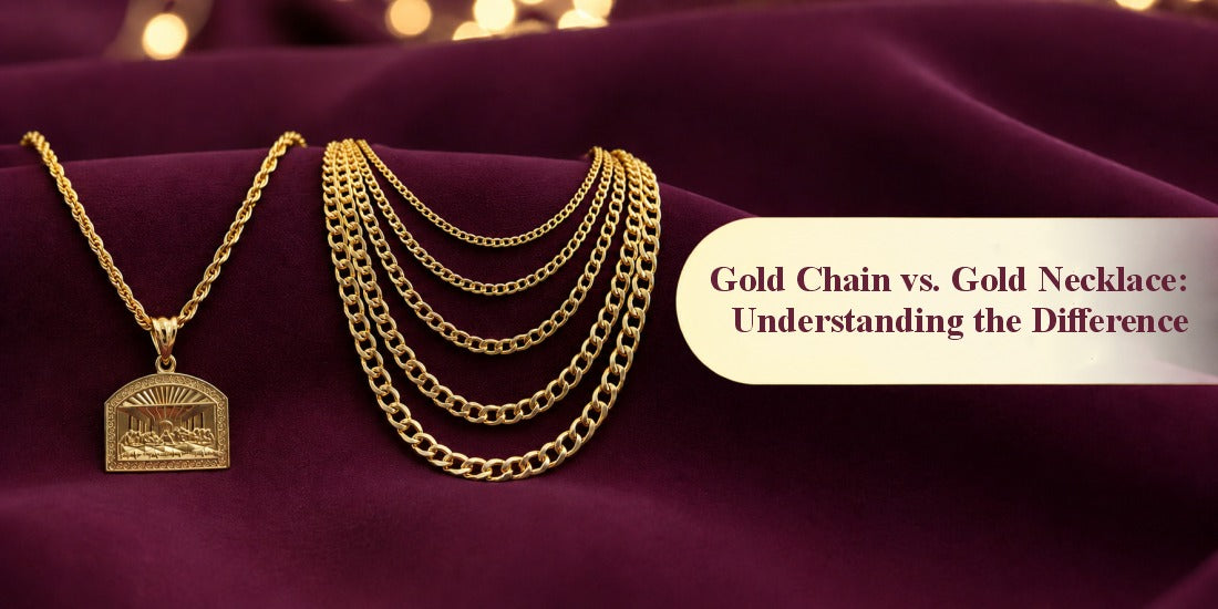 Gold Chain vs. Gold Necklace: Understanding the Difference