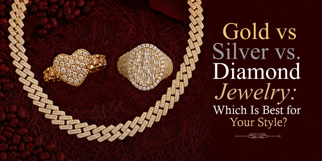 Gold vs. Silver vs. Diamond Jewelry: Which Is Best for Your Style?